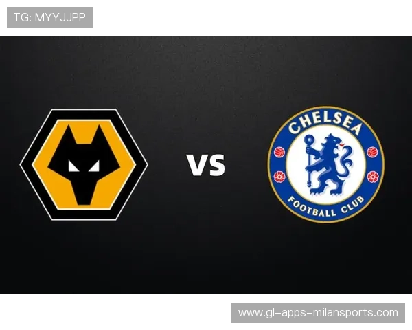 切尔西主帅战术解析与狼队挑战赛前全方位展望 切尔西主帅战术解析与狼队挑战赛前全方位展望