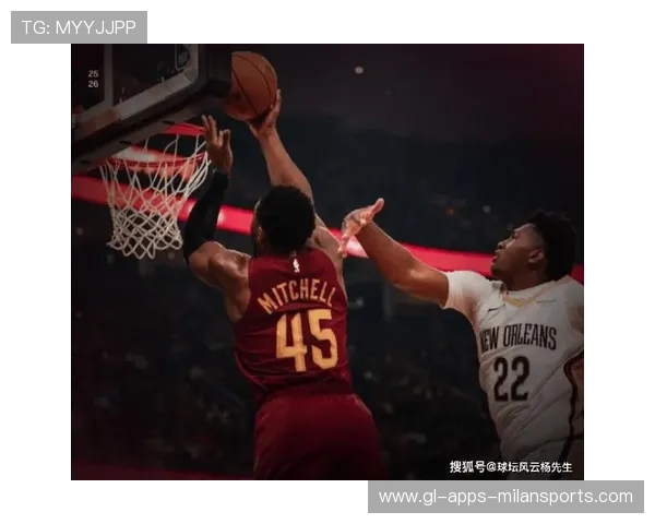 米切尔强突上篮无解，骑士延续进攻势头